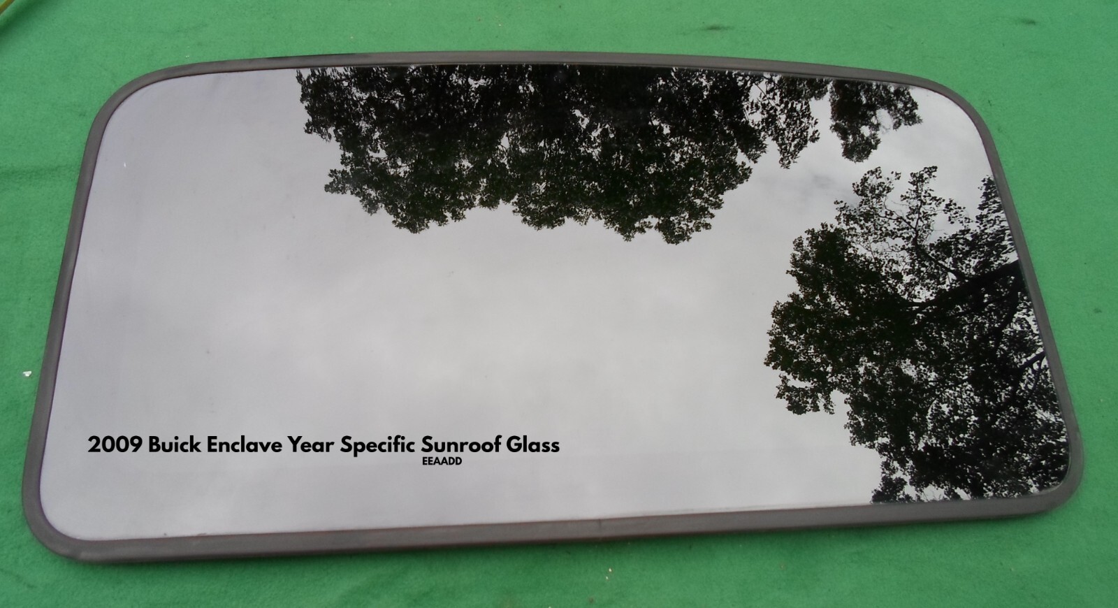 2009 BUICK ENCLAVE OEM FACTORY YEAR SPECIFIC SUNROOF GLASS PANEL FREE SHIPPING!
