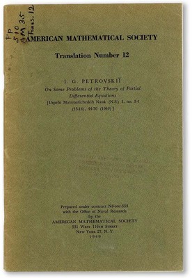 Petrovskii ON SOME PROBLEMS OF THE THEORY OF PARTIAL DIFFERENTIAL EQUATIONS 1949