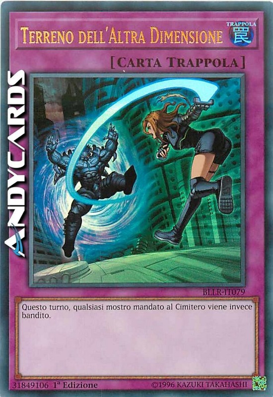 Terreno Dell'Altra Dimensione â¢ Ultra R â¢ Bllr It079 â¢ 1ed â¢ Yugioh! â¢ Andycards