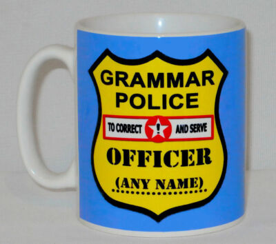 Grammar Police Mug PERSONALISED ANY NAME Funny Gift English Student Teacher