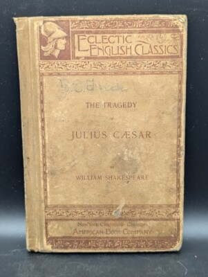 Eclectic English Classics - The Tragedy of Julius Caesar - 1892 HC - Acceptable