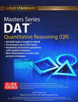 DAT Prep 2024, DAT Quantitative Reasoning (QR)by Gold Standard DAT, OAT QR
