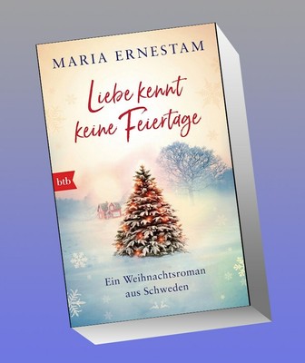 Liebe kennt keine Feiertage Maria Ernestam