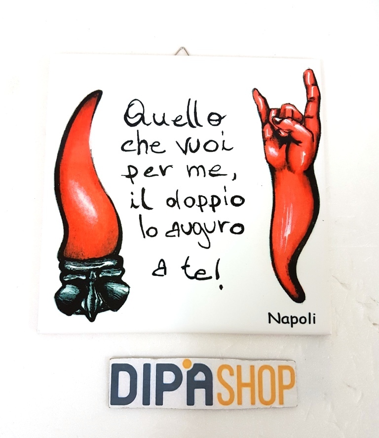 Quadretto Piastrella Decorativa Porta Fortuna Ceramica Quello Che Vuoi Per moc