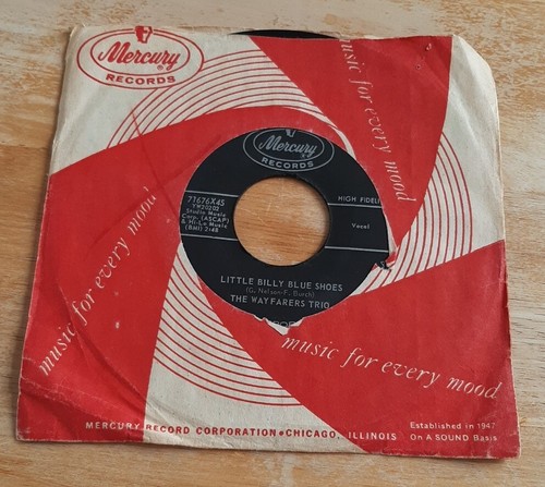 The Wayfarers Trio 45 Little Billy Blue Shoes / Run, Come