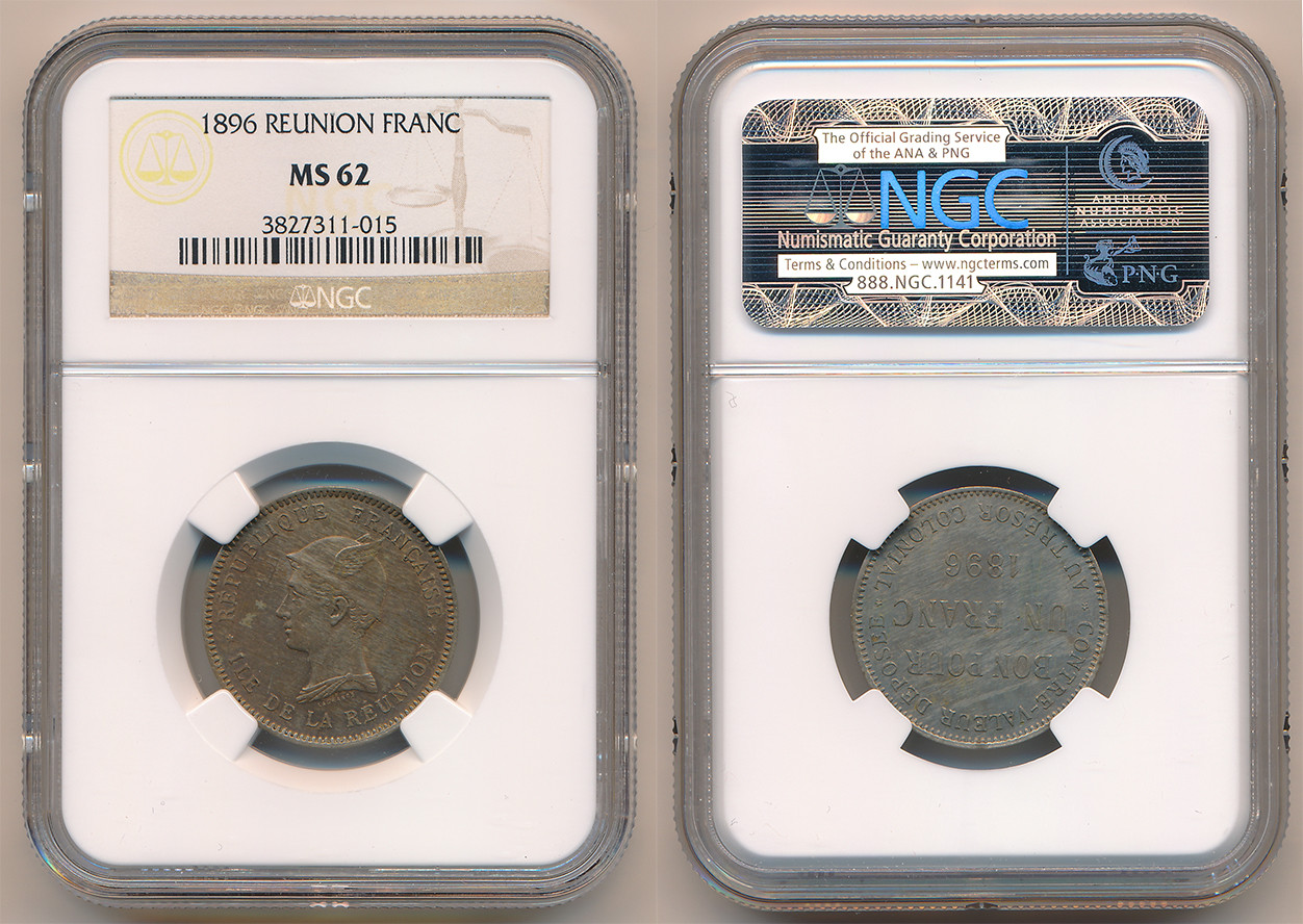 REUNION 1 Franc 1896 NGC MS62 Mercury
