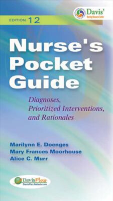 Nurse's Pocket Guide : Diagnoses, Prioritized Interventions and R