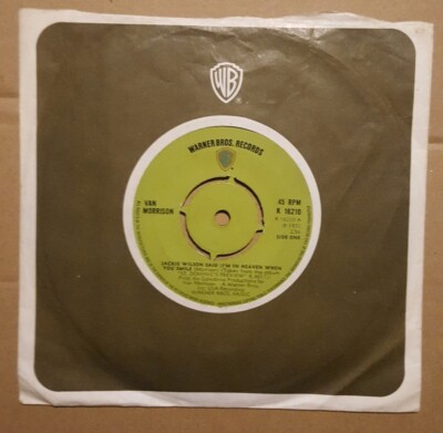 Van Morrison - Jackie Wilson Said (I'm In Heaven When You Smile). 7'' Single 1972