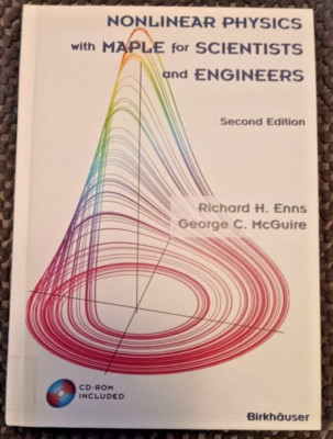 Nonlinear Physics With Maple for Scientists and Engineers HB  2nd ed.by Enns,...