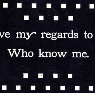 Give My Regards To All Who Know Me Antique Postcard Posted