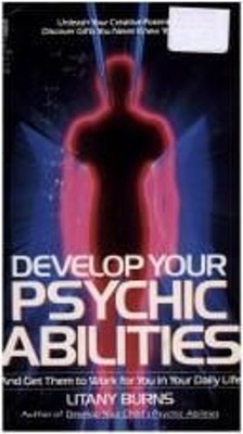 Develop Your Psychic Abilities Mass Market Paperbound Litany Burn