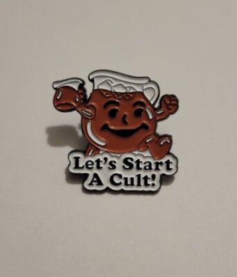 Let s Start A Cult Red Kool-Aid Pin