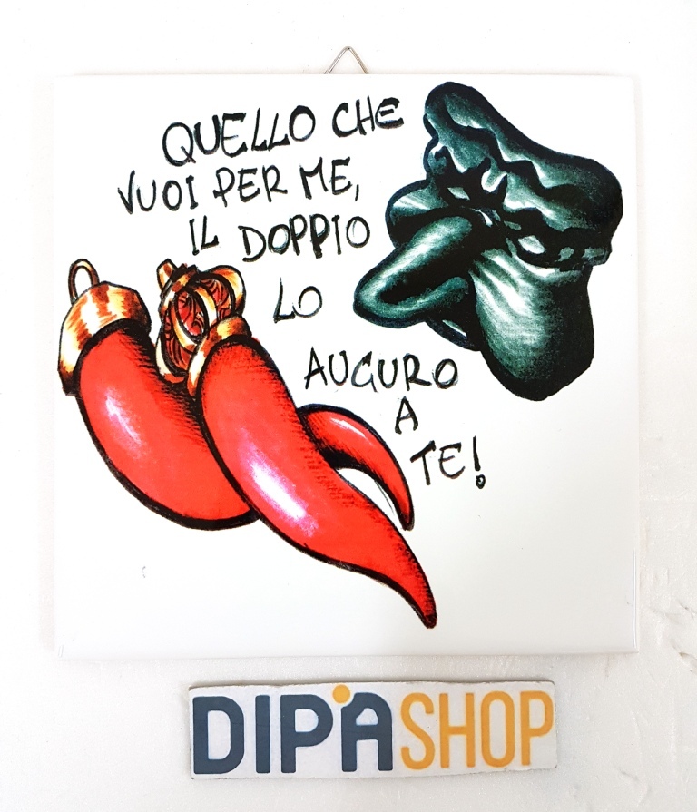 Quadretto Piastrella Decorativa Porta Fortuna Ceramica Quello Che Vuoi Per  moc