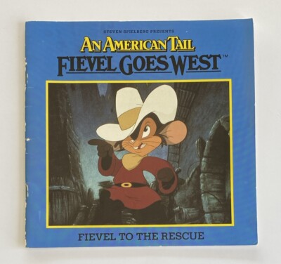 An American Tail Fievel Goes West Fievel To The Rescue Paperback Flat Book, 1991