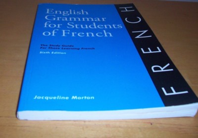 English Grammar for Students of French: The Study Guide for ( PB  9780934034371