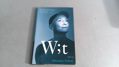 Wit  A Play 1999 HC First Edition by Margaret Edson