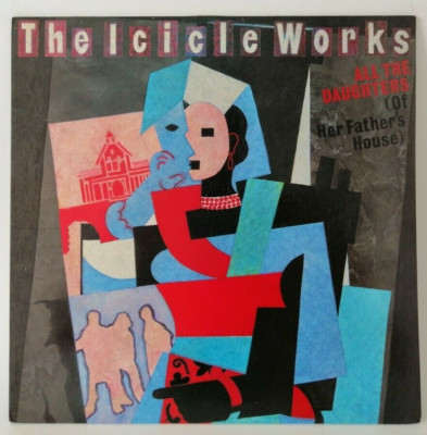 The Icicle Works - All The Daughters - Mr Soul - UK Vinyl - SIT 22T