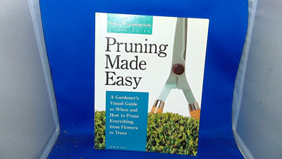 Pruning Made Easy by Lewis Hill
