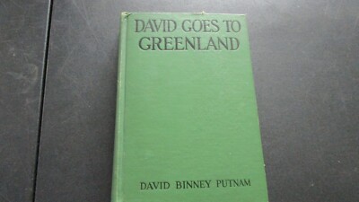 David Goes to Greenland - David Binney Putnam - 1926