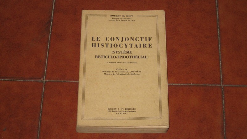Midy Le Conjonctive Histiocytaire Sisteme RÃ©Ticulo-EndothÃ©Lial Masson Et Cie