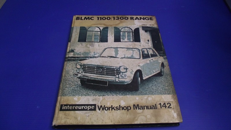Blmc 1100/1300 Range 1962-1975 Workshop Manual