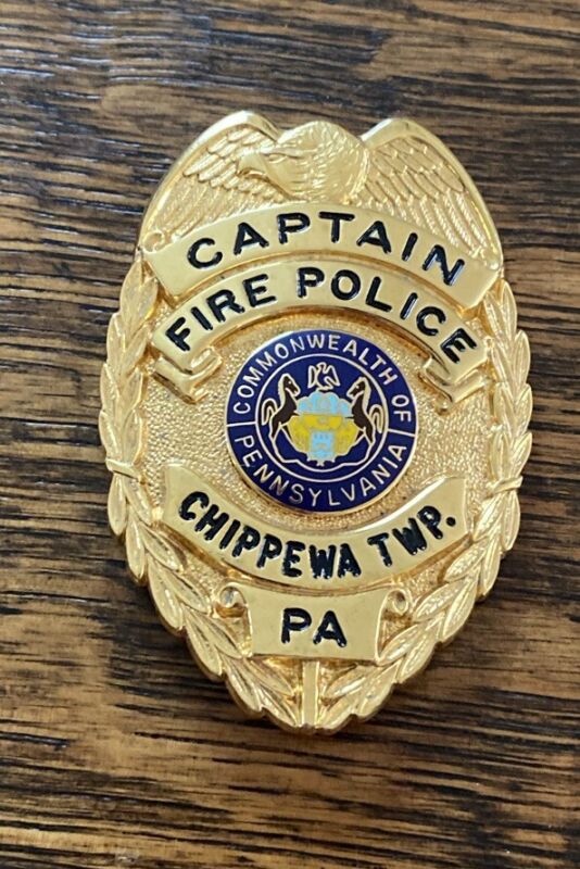 Vintage Badge Captain Fire Police Commonwealth Of PA Chippewa TTWP.