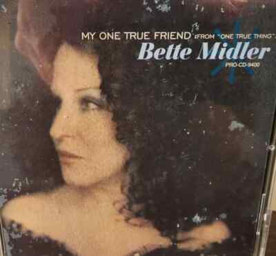 BETTE MIDLER MY ONE TRUE FRIEND PROMO- CD Only/NO Case or Inserts/B21-3