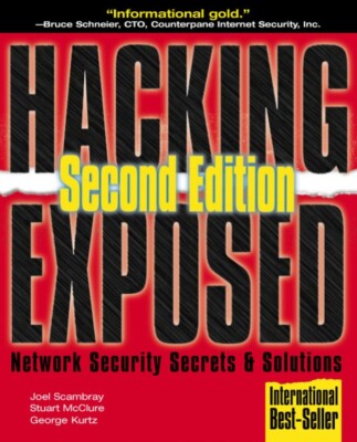 Hacking Exposed Second Edition Network Security & Solutions.