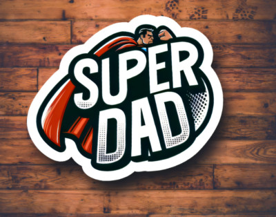 Super Dad (Father's Day Sticker) For labtops, water bottles, phone cases