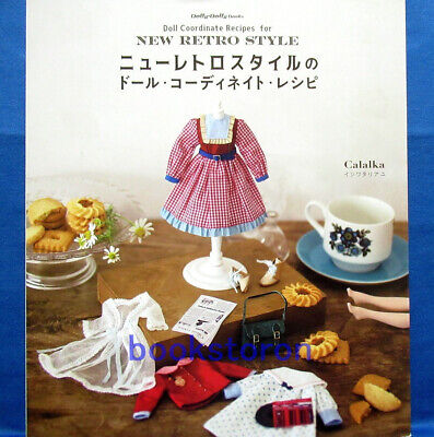 Doll Coordinate Recipe for New Retro Style /Japanese Doll Clothes Pattern Book