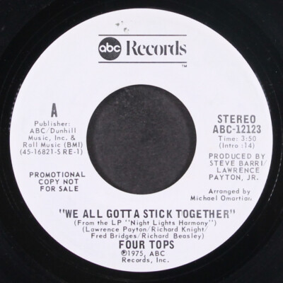 FOUR TOPS: we all gotta stick together / mono ABC 7'' Single 45 RPM