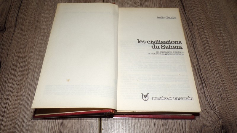 Les Civilisations Du Sahara - Attilo Gaudio 1967 - Ethnographie