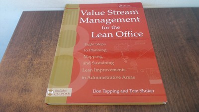 Value Stream Management for the Lean Office: Eight Steps to Plann