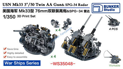 BUNKER WS35048 1/350 USN Mk33 3''/50 Twin AA Gun& SPG-34 Radar 3D Print Set
