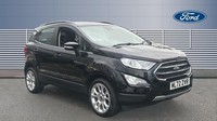 2022 Ford Ecosport 1.0 EcoBoost 125 Titanium 5dr Petrol Hatchback Hatchback Petr