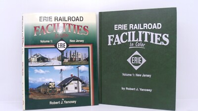 Erie Railroad Facilities  Color Vol 1 New Jersey J. Yanosey Train Book Dust Jack