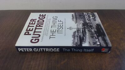The Thing Itself (Brighton Mysteries), Guttridge, Peter, Severn H