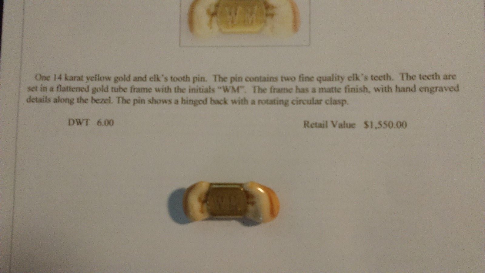 VINTAGE 14 KARAT YELLOW GOLD AND ELK'S TOOTH PIN APPRAISAL 8/11/2017 1550.00