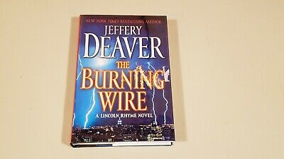 THE BURNING WIRE by JEFFERY DEAVER    **Signed** +TS+