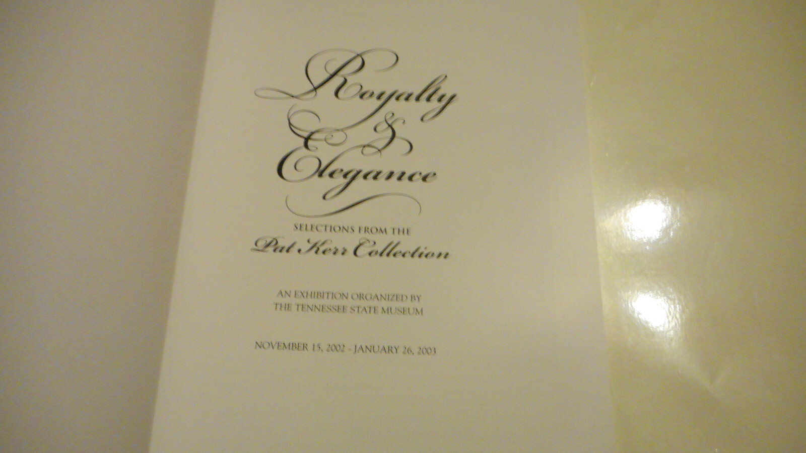 Royalty & Elegance Tennessee State Museum Exhibition Program 2002-03