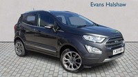 2019 Ford Ecosport 1.0 EcoBoost 125 Titanium 5dr Hatchback Petrol Manual