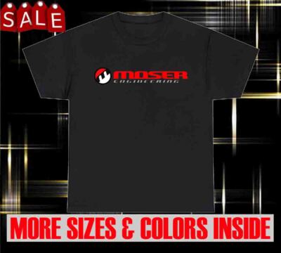 New Moser Engineering Performance Logo T-shirt Funny sz S-5XL