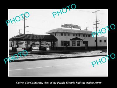 OLD HISTORIC PHOTO CULVER CITY CALIFORNIA PACIFIC ELECTRIC RAILWAY STATION 1940