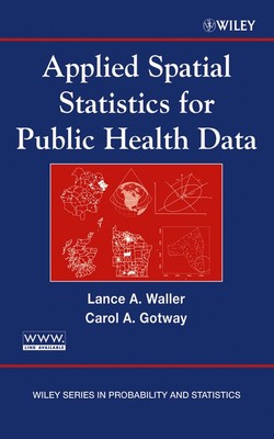 Applied Spatial Statistics for Public Health Data Waller Hardback 9780471387718
