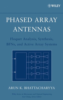 Phased Array Antennas   Floquet Analysis, Synthesis, BFNs and Active Array Syst 