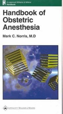 Handbook of Obstetric Anesthesia Paperback Mark C. Norris