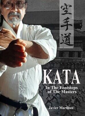 Kata, In The Footsteps of The Masters (English edition)