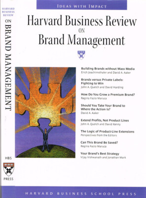 Harvard Business Review on Brand Management