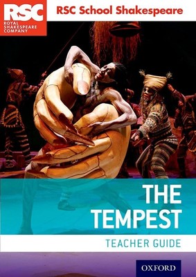 RSC School Shakespeare The Tempest: Teacher Guide