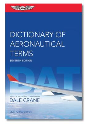 ASA for 2024,  Dictionary of Aeronautical Terms, 7th Ed.